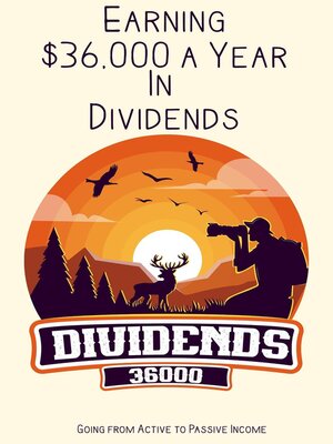 cover image of Earning $36,000 a Year in Dividends
